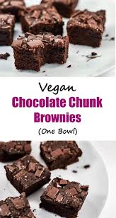 This Vegan Brownie Recipe Is The Bomb One Bowl Fudgy Moist Natural Peanut Butter Replaces S Chocolate Chunk Brownies Brownie Recipes Vegan Brownies Recipe