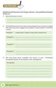 Pertanyaan tersebut merupakan soal tema 6 kelas 5 sd/mi halaman 4, buku tematik terpadu kurikulum 2013 edisi revisi 2017. Kunci Jawaban Hal 4