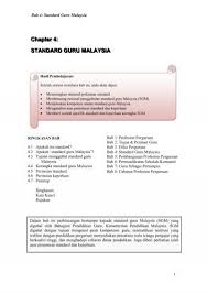 Jujur, saya bukanlah ahli pendidikan jadi ilmu saya kurang memadai, tetapi alangkah baiknya kita. Bab4 Standard Guru Malaysia