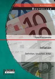 Inflation synonyms, inflation pronunciation, inflation translation, english dictionary definition of inflation. Inflation Definition Ursachen Arten Von Iryna Kopiyevska Fachbuch Bucher De