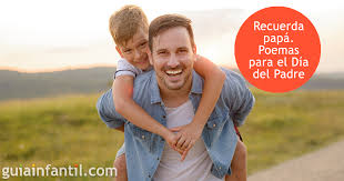 Frases para el día del padre hay muchas más frases que puedes usar para compartir con tu papá en las redes sociales o en alguna carta. Recuerda Papa Poemas Para El Dia Del Padre