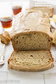 Peanut Butter Banana Bread With Maple Glaze Crazy For Crust Recipe Peanut Butter Banana Bread Food Delicious Desserts