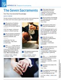 What is the holy eucharist? Catholic I Q Quizzes About The Seven Sacraments Catechist Magazine