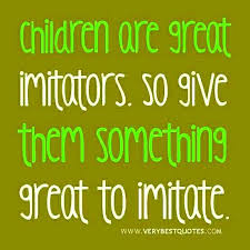 Daily Enlightenment By Setting Good Examples For Your Children To Follow You Are Giving Them A Blessing F Quotes For Kids Parenting Quotes Teaching Quotes