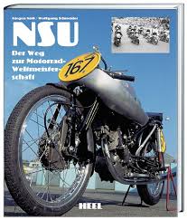 See more of nsu motorrad uruguay on facebook. Nsu Der Weg Zur Motorrad Weltmeisterschaft Amazon De Jurgen Noll Wolfgang Schneider Bucher