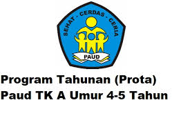 Check spelling or type a new query. Program Tahunan Prota Paud Tk A Umur 4 5 Tahun Informasi Pendidikan