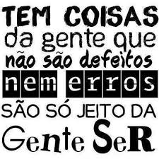 Jeito De Ser Frases Bacanas Frases Inspiracionais Frases Otimistas