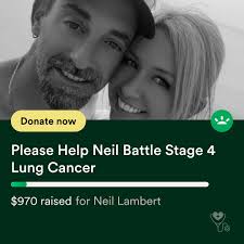 One of our team members is facing a heartbreaking journey. Jen's fiancé,  Neil has recently been diagnosed with stage 4 lung cancer, and they need  our support more than ever. They've started