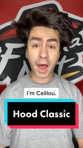 The Hood Classic Caillou Remix