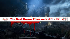 In horror movies, nothing good can come out of a family moving into an old house. What Are The Best Horror Films On Netflix Uk Right Now 23rd October 2020 New On Netflix News