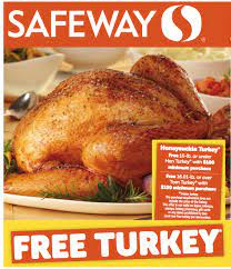 There aren't any right on the coast. Safeway Free Thanksgiving Turkey With 100 Grocery Purchase Money Saving Mom