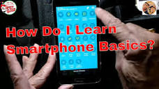66 - How Do I Learn Smartphone Basics? - YouTube