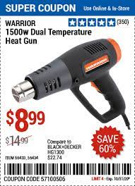 Warrior 1500 Watt Dual Temperature Heat Gun For 8 99 Harbor Freight Coupons