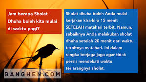 Apakah sholat subuh tiga rakaat? Waktu Sholat Dhuha Mulai Jam Berapa Banghen Com