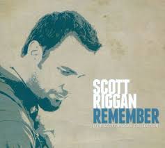 Remember: The Scott Riggan Collection