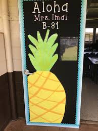 Pineapple Classroom Door Door Decorations Classroom Classroom Door Elementary Classroom