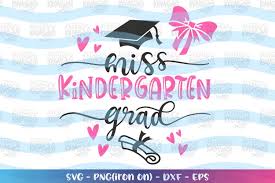 Download Graduation Svg Miss Kindergarten Grad Svg 426151 Svgs Design Bundles