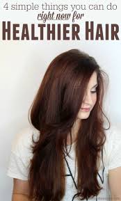 Simple hair care tips and tricks to get beautiful silky hair. 4 Simple Tips For Healthier Hair Right Now Healthy Hair Tips Dull Hair Long Hair Styles