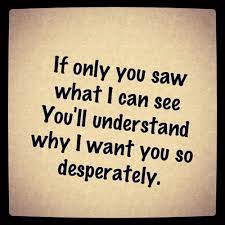 Just looking at you makes me smile. I Need You Quotes For Her Quotesgram
