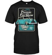 Custom Classic Car Show T Shirts Classic Car Show Custom Classic Cars Car Show