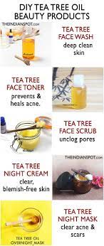 Diy Beauty Products Using Tea Tree Oil Tea Tree Oil For Acne Tea Tree Face Wash Tea Tree Oil