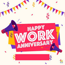 My love for you will never fade. Happy Service Anniversary Work Anniversary Happy Work Anniversary Anniversary Wishes For Friends