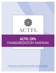 Actfl Opic Familiarization Manual