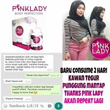 Makan 2biji pada waktu pagi setiap hari sebelum dan selepas sarapan. Pinklady Testimoni