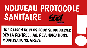 Trois autotests, une seule attestation sur l'honneur. Nouveau Protocole Sanitaire Une Raison De Plus Pour Se Mobiliser Des La Rentree Sud Education