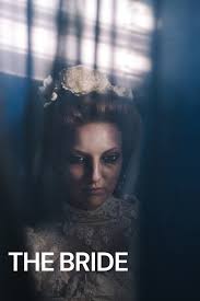 The Bride (2017) | MUBI