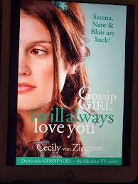 I Will Always Love You by Cecily von Ziegesar Review