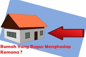 Tetapi di luar itu, dalam primbon jawa, memang ada panduan untuk menentukan arah hadap. Rumah Menghadap Timur Menurut Primbon Jawa Info Terkait Rumah