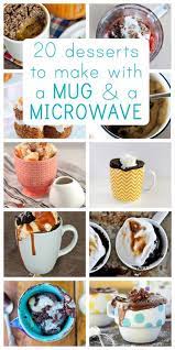 Quick Desserts You Can Make In The Microwave Great For A Slumber Party Or Even A Book Club Evening Microwave Dessert Quick Desserts Desserts