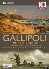 Gallipoli Remembered Relived A Commemorative Event Sat 2nd Sun 3rd May 2015 10 00 Till 17 00 At Fort Rinella Kalkara Relive Gallipoli Special Events