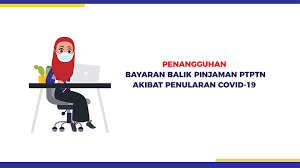 By budiey (admin) march 26, 2020, 3:05 pm 982 views 231 votes. Penangguhan Bayaran Balik Pinjaman Ptptn Akibat Penularan Covid 19 Inisiatif