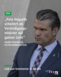 Der ehemalige Fox-News-Moderator und heutige US-Verteidigungsminister Pete  Hegseth hätte nie für sein jetziges Amt nominiert oder darin bestätigt  werden dürfen, kommentiert FR-Politikredakteur Daniel Roßbach. Dabei sei  die Chat-Affäre, bei denen ...