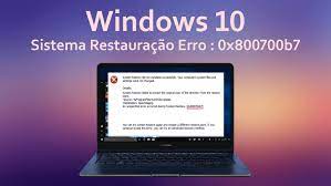 Corrigir Restauracao Do Sistema Falhou Erro 0x800700b7 No Windows 10