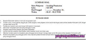 Berikut ini adalah rincian soal uas sosiologi kelas 12 sma/ma semester 1. Soal Pas Sosiologi Kelas 12 Sma Tahun 2020 2021 Programpendidikan Com