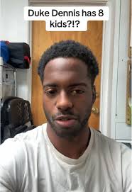 Does Duke Dennis Really Have Eight Kids