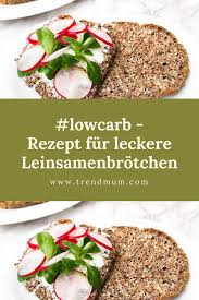 Dasfruhstuckchen Leinsamenbrotchen Trendmum Leinsamenbrot Leinsamenbrot Rezept Rezepte