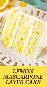 Lemon Mascarpone Layer Cake Must Try Lemon Cake Recipe Recipe Lemon Cake Recipe Lemon Dessert Recipes Lemon Velvet Cake