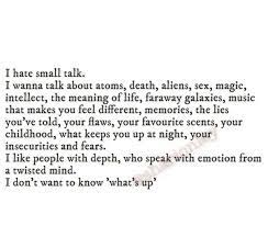 Sometimes I Do Want To Know What S Up Words Quotes Deep Words Quotes