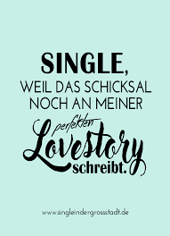 56 Single Spruche Ideen In 2021 Single Spruche Spruche Single
