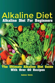 All 3 ebooks for only us$10.50! Alkaline Diet Alkaline Diet For Beginners The Ultimate Alkaline Diet Guide With Over 60 Recipes Paperback Politics And Prose Bookstore