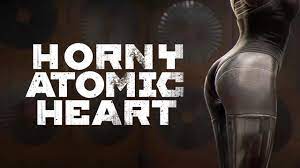 Horny Atomic Heart - YouTube