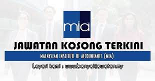 Jawatan Kosong Di Malaysian Institute Of Accountants Mia 30 Jun 2020 Banyak Jawatan
