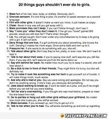 20 Things Guys Shouldn T Ever Do To Girls Facts About Guys Funny Girl Quotes Love Facts