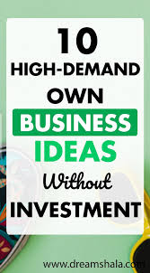 12 Best Ways To Start A Business With No Money Dreamshala Own Business Ideas Starting A Business Start Up Business
