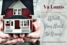 What You Need To Know About Va Home Loans Baldwin County Home Improvement Loans Va Mortgage Loans Va Mortgages