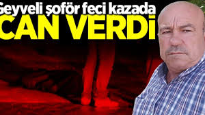 Geyveli şoför feci kazada can verdi